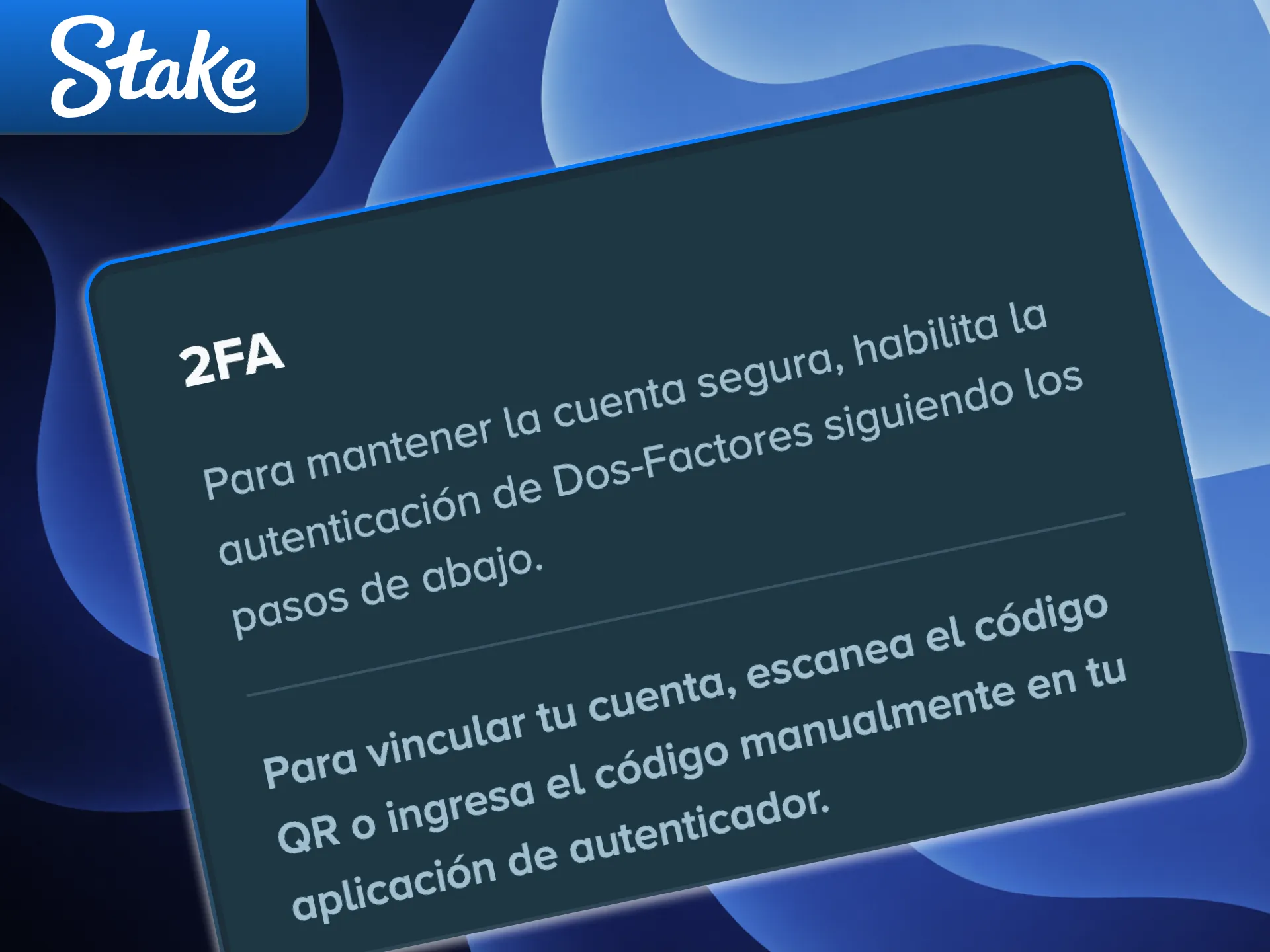 Protegé tu cuenta con la seguridad de la cuenta 2FA en Stake.